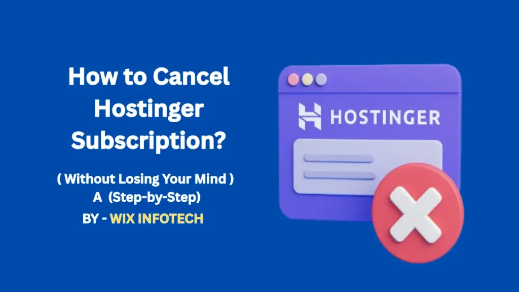 How to Cancel Hostinger Subscription