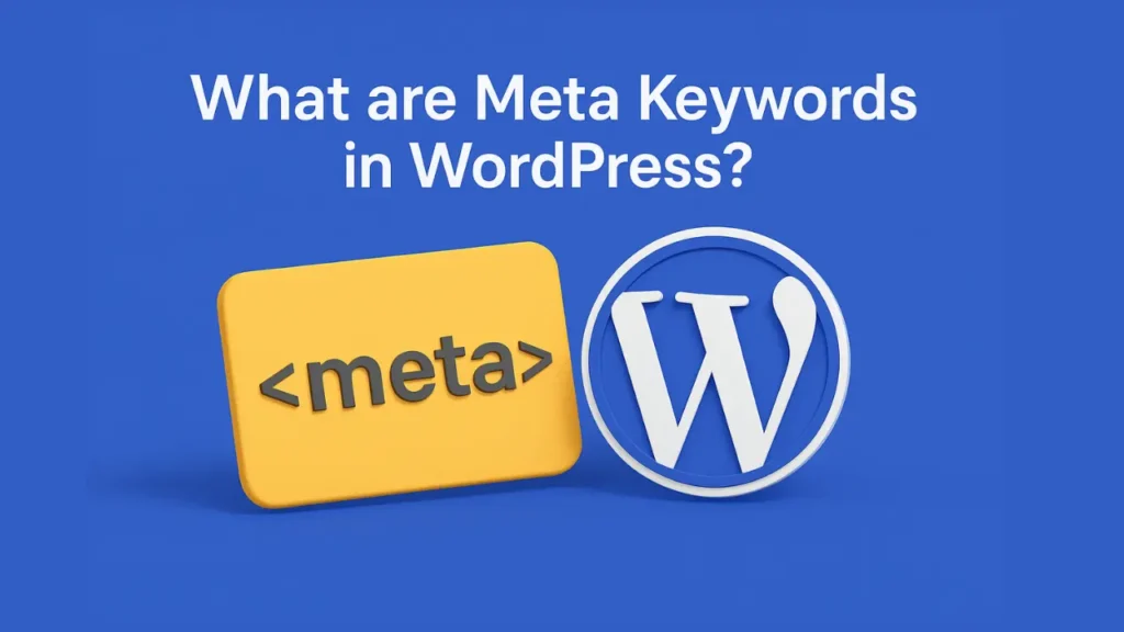 What Are Meta Keywords in WordPress