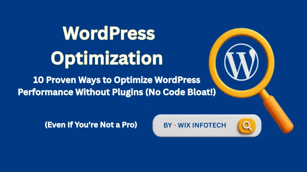 Optimize WordPress Performance Without Plugins