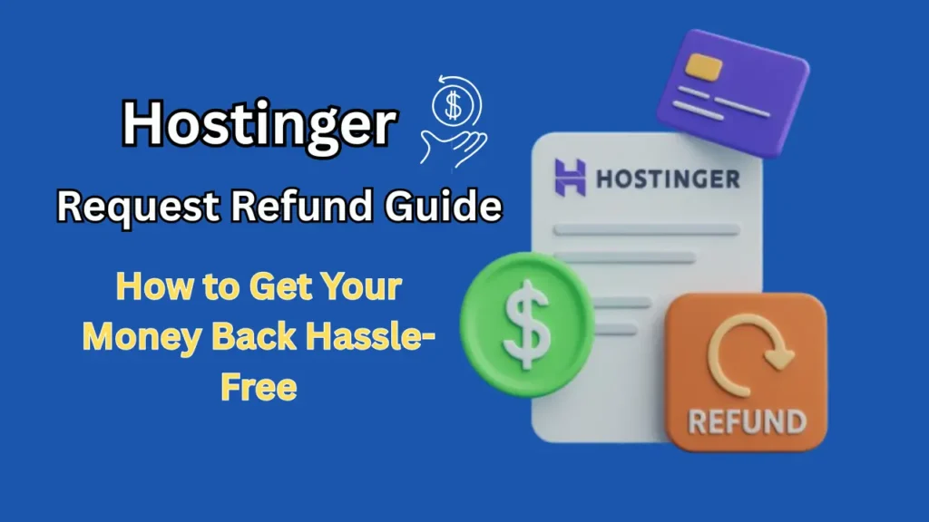 Hostinger Request Refund